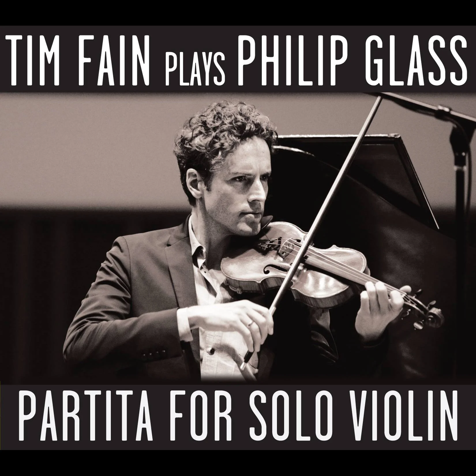 Discography Tim Fain Plays Philip Glass — TIM FAIN